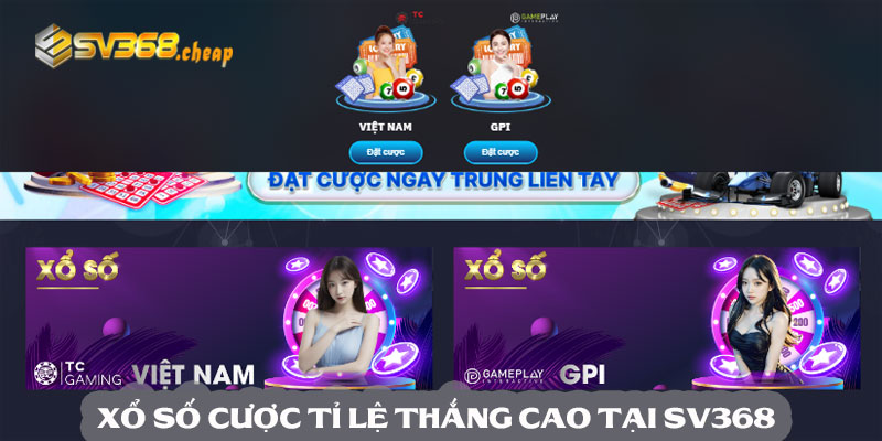 Xổ số cược tỉ lệ thắng cao tại sv368